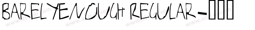 BarelyEnough Regular字体转换